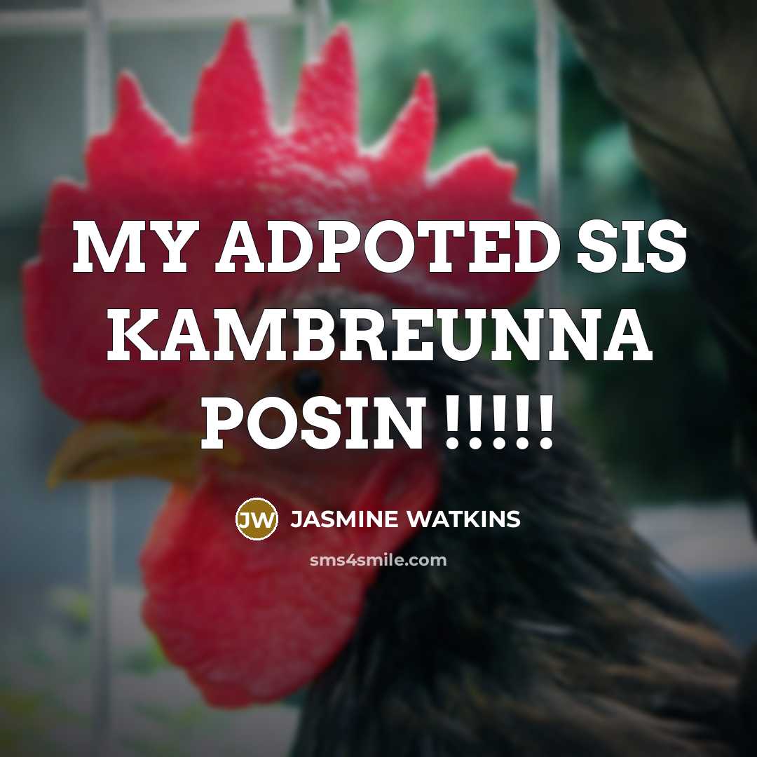 “MY ADPOTED SIS KAMBREUNNA POSIN !!!!!…” quote by Jasmine Watkins