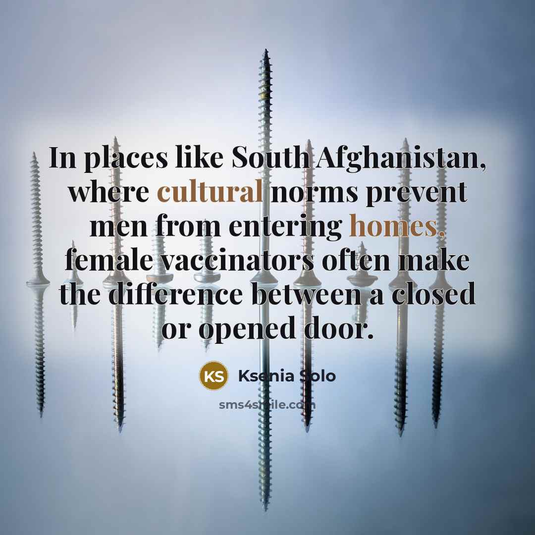 “In places like South Afghanistan, where cultural norms prevent men…” quote by Ksenia Solo