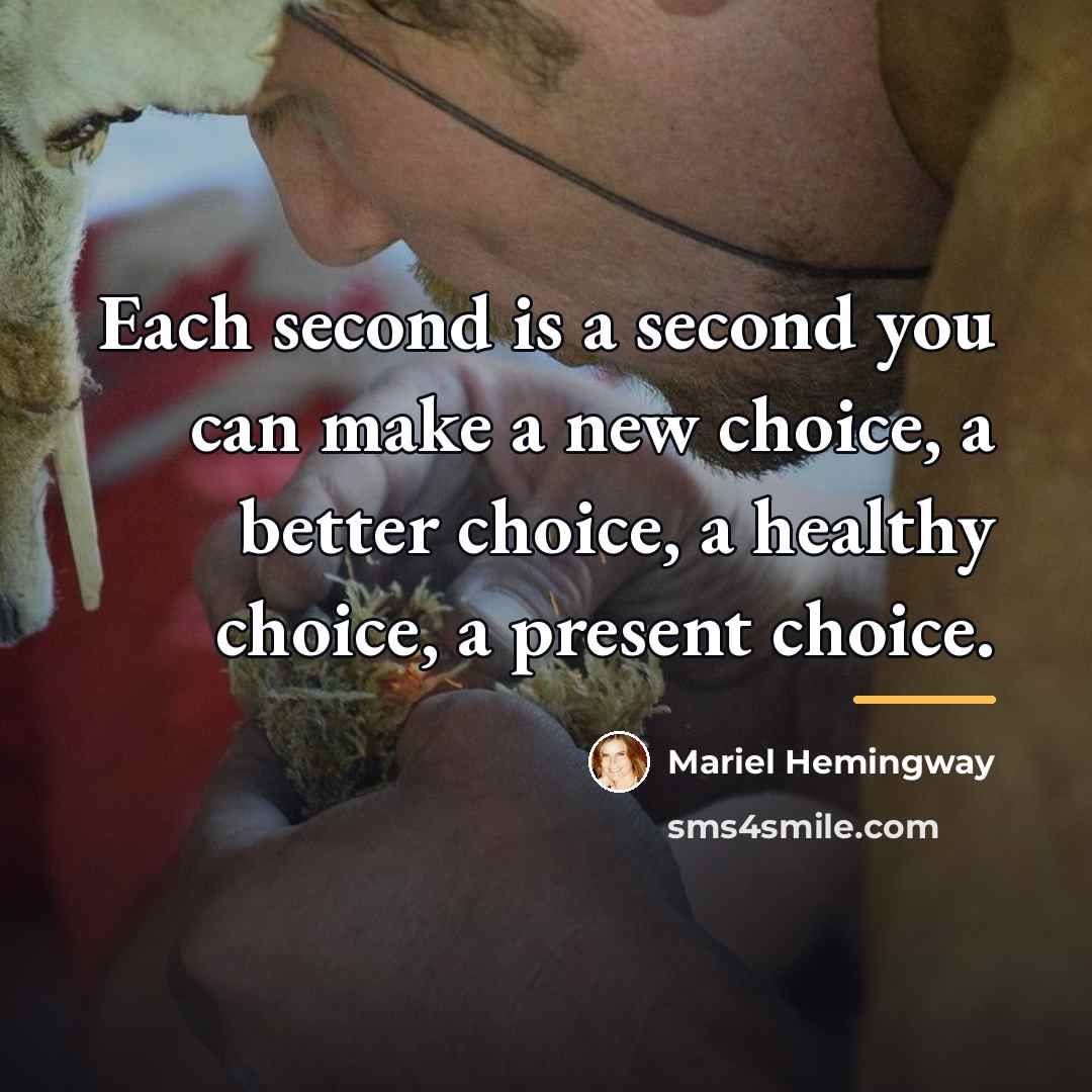 “Each second is a second you can make a new…” quote by Mariel Hemingway