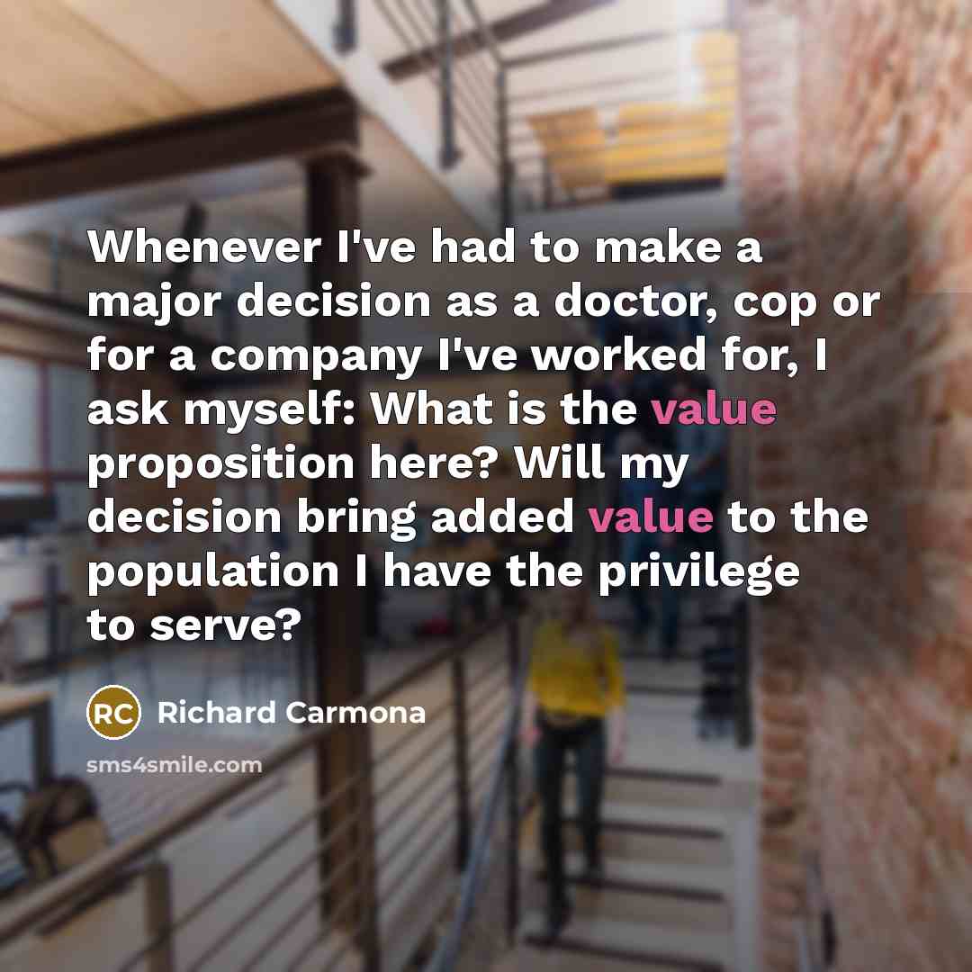 “Whenever I've had to make a major decision as a…” quote by Richard Carmona