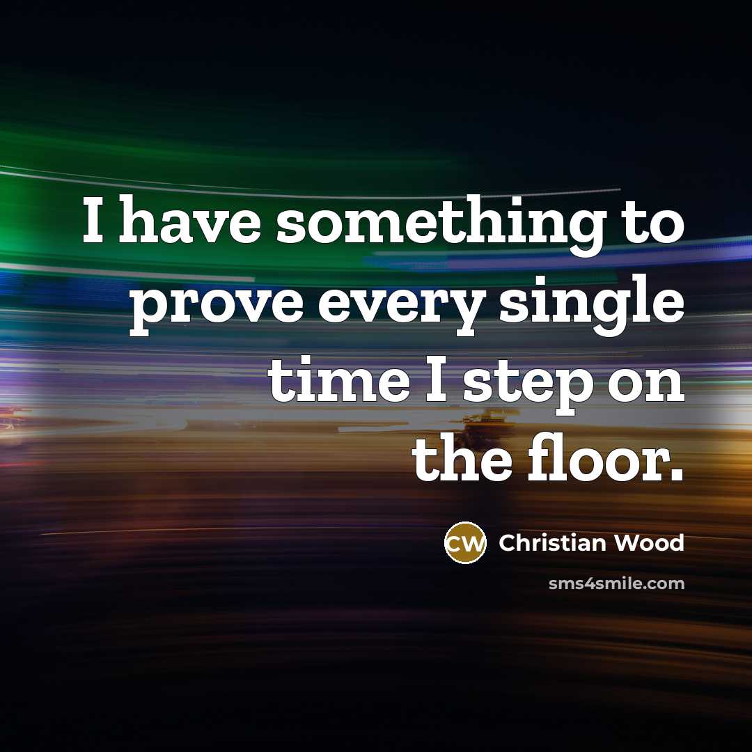 “I have something to prove every single time I step…” quote by Christian Wood