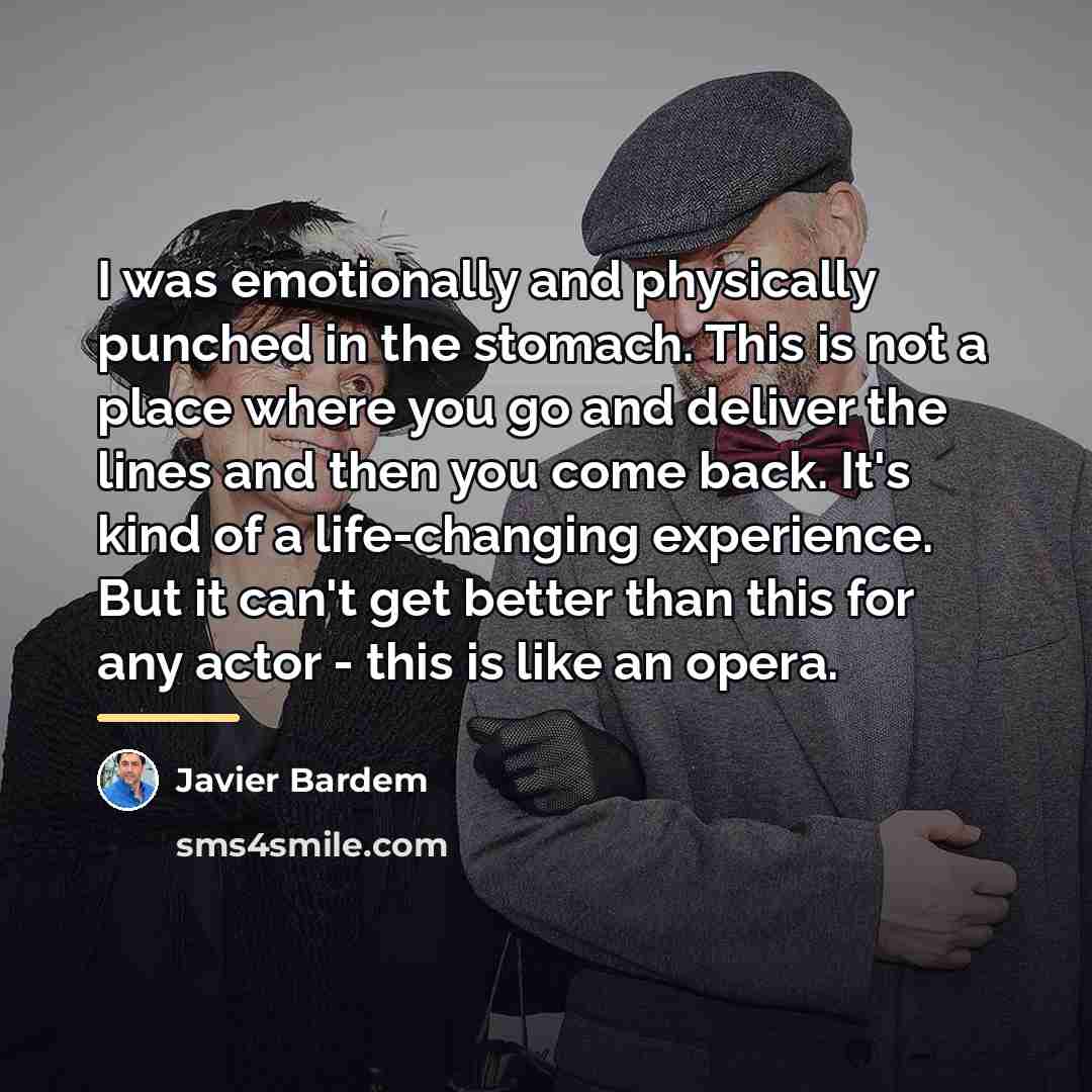 “I was emotionally and physically punched in the stomach. This…” quote by Javier Bardem