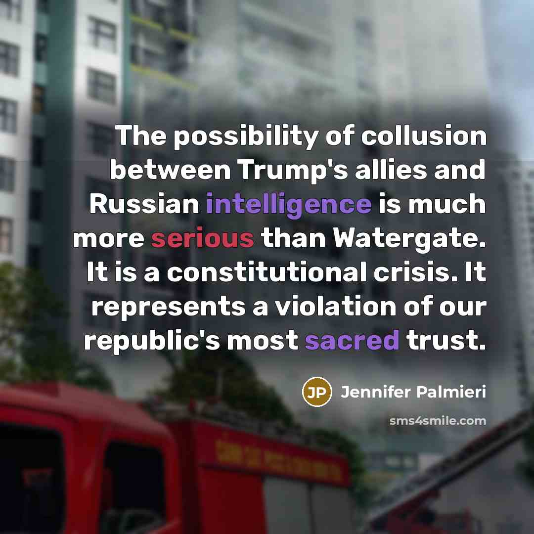“The possibility of collusion between Trump's allies and Russian intelligence…” quote by Jennifer Palmieri