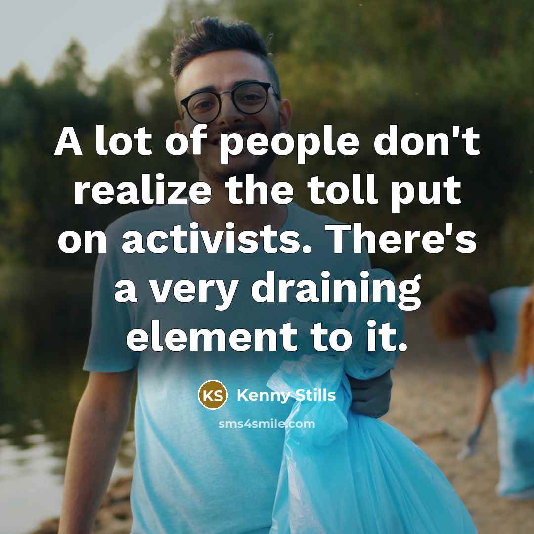 “A lot of people don't realize the toll put on…” quote by Kenny Stills