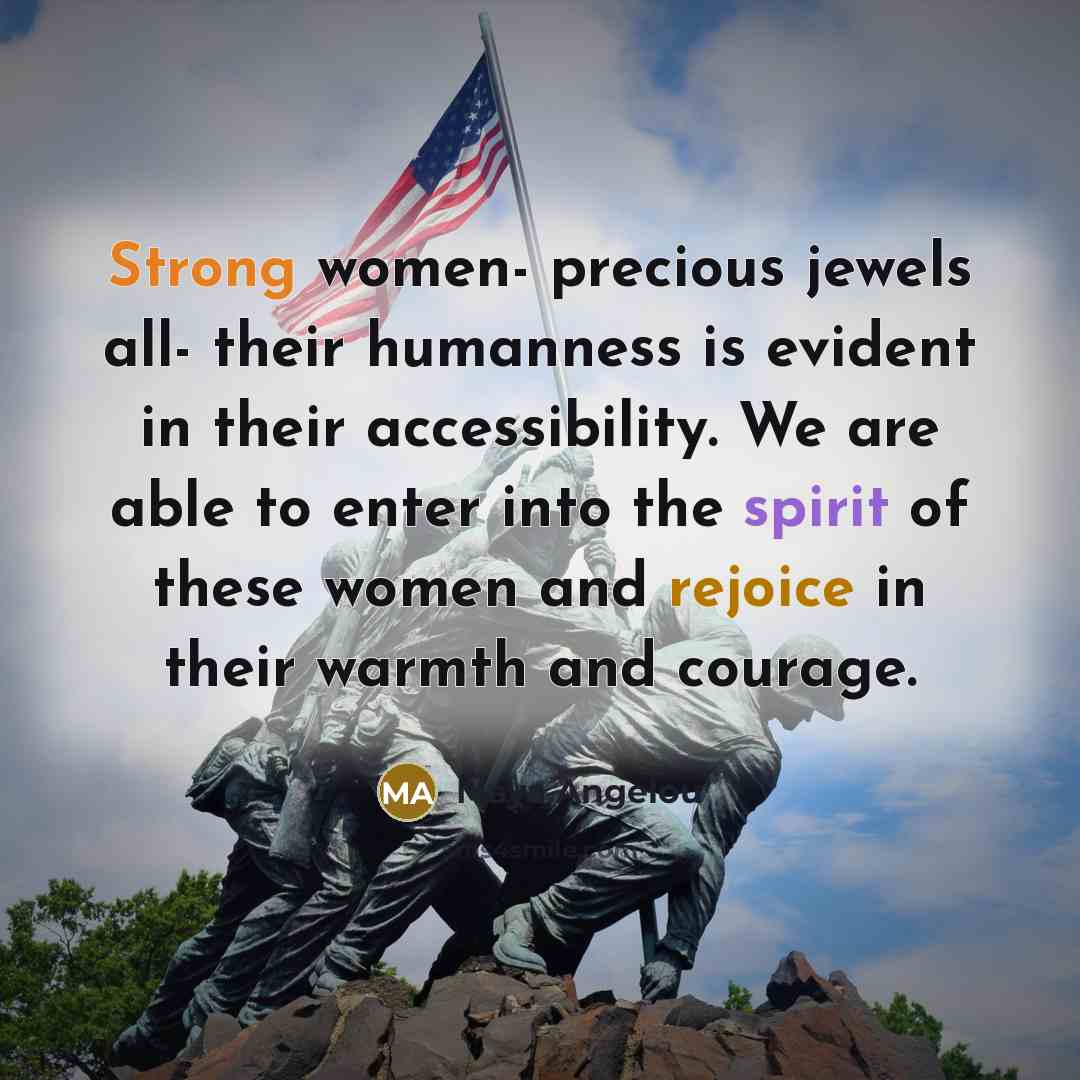 “Strong women- precious jewels all- their humanness is evident in…” quote by Maya Angelou
