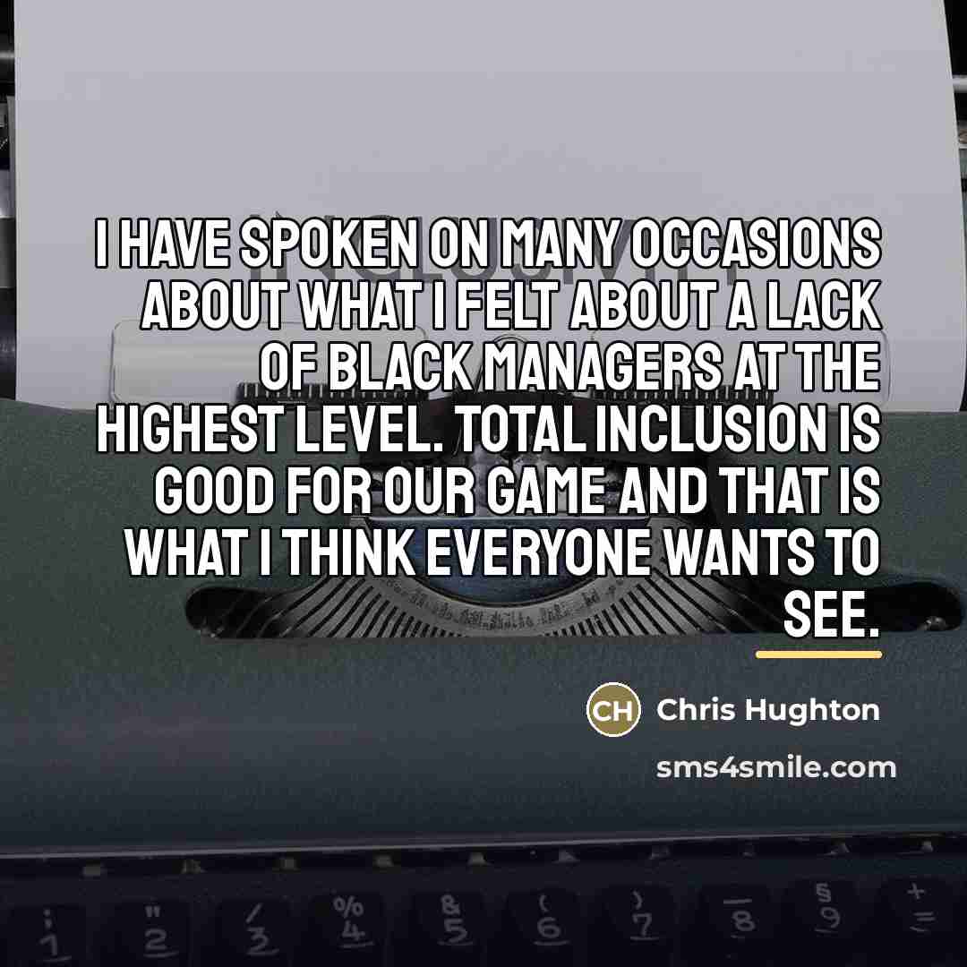 “I have spoken on many occasions about what I felt…” quote by Chris Hughton