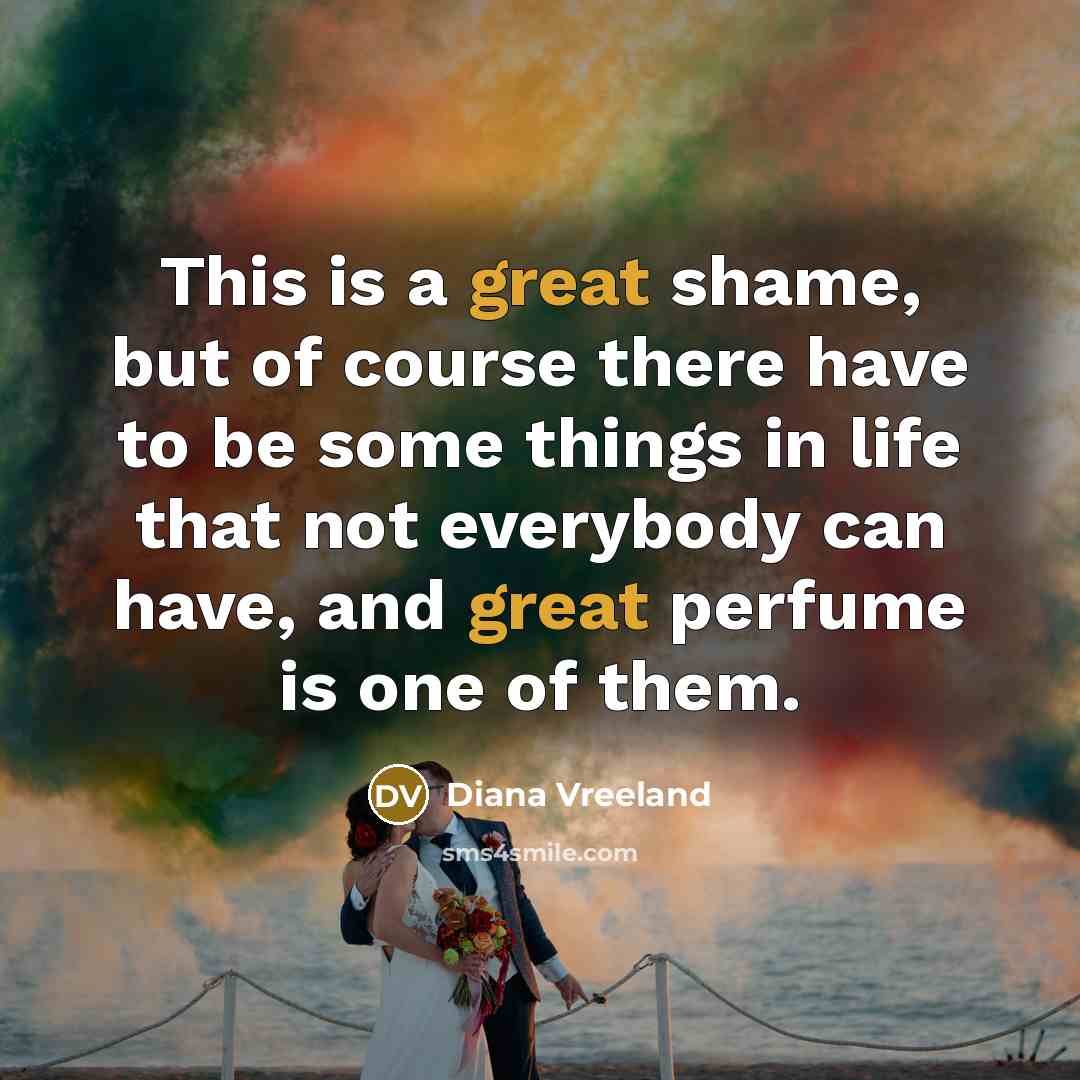 “This is a great shame, but of course there have…” quote by Diana Vreeland