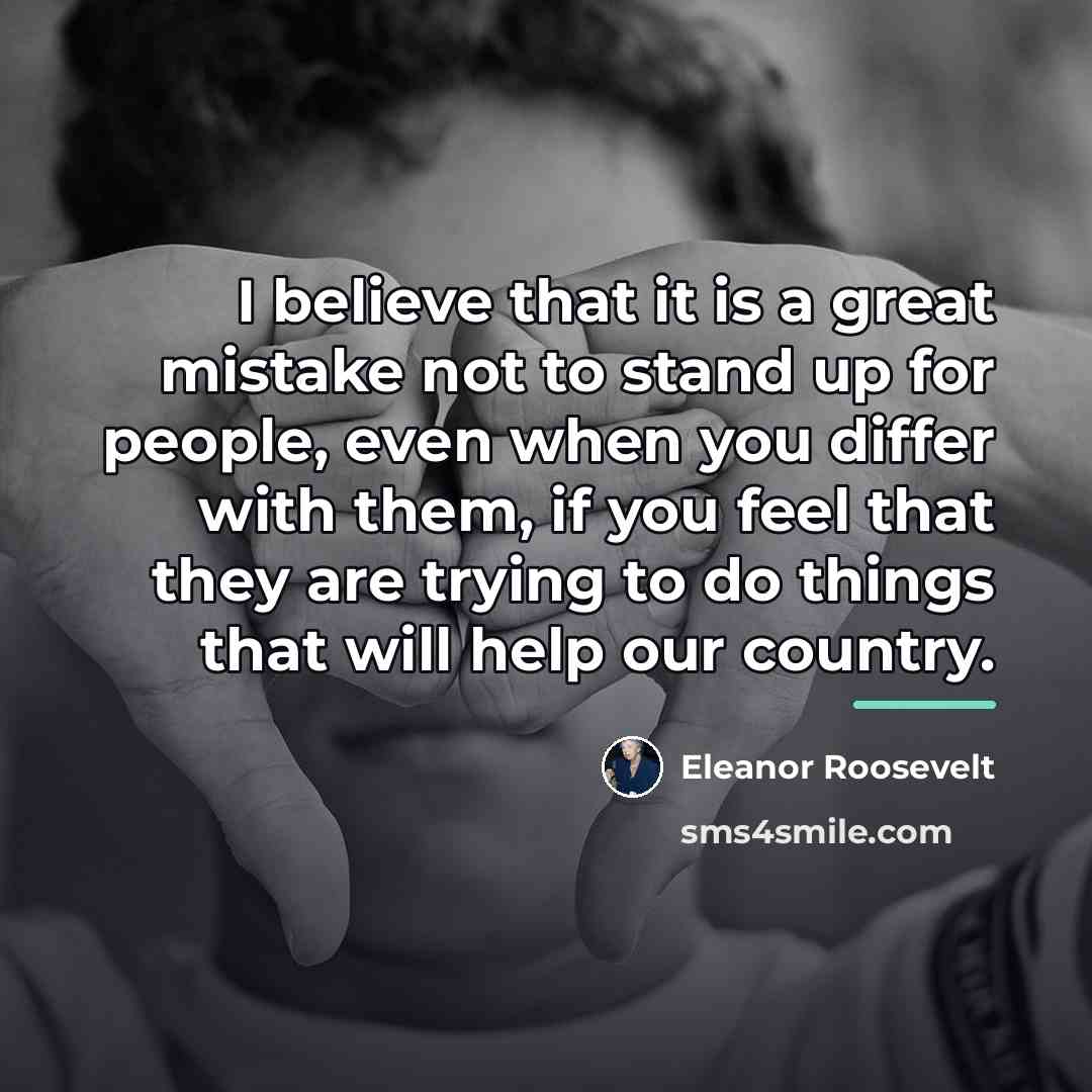 “I believe that it is a great mistake not to…” quote by Eleanor Roosevelt