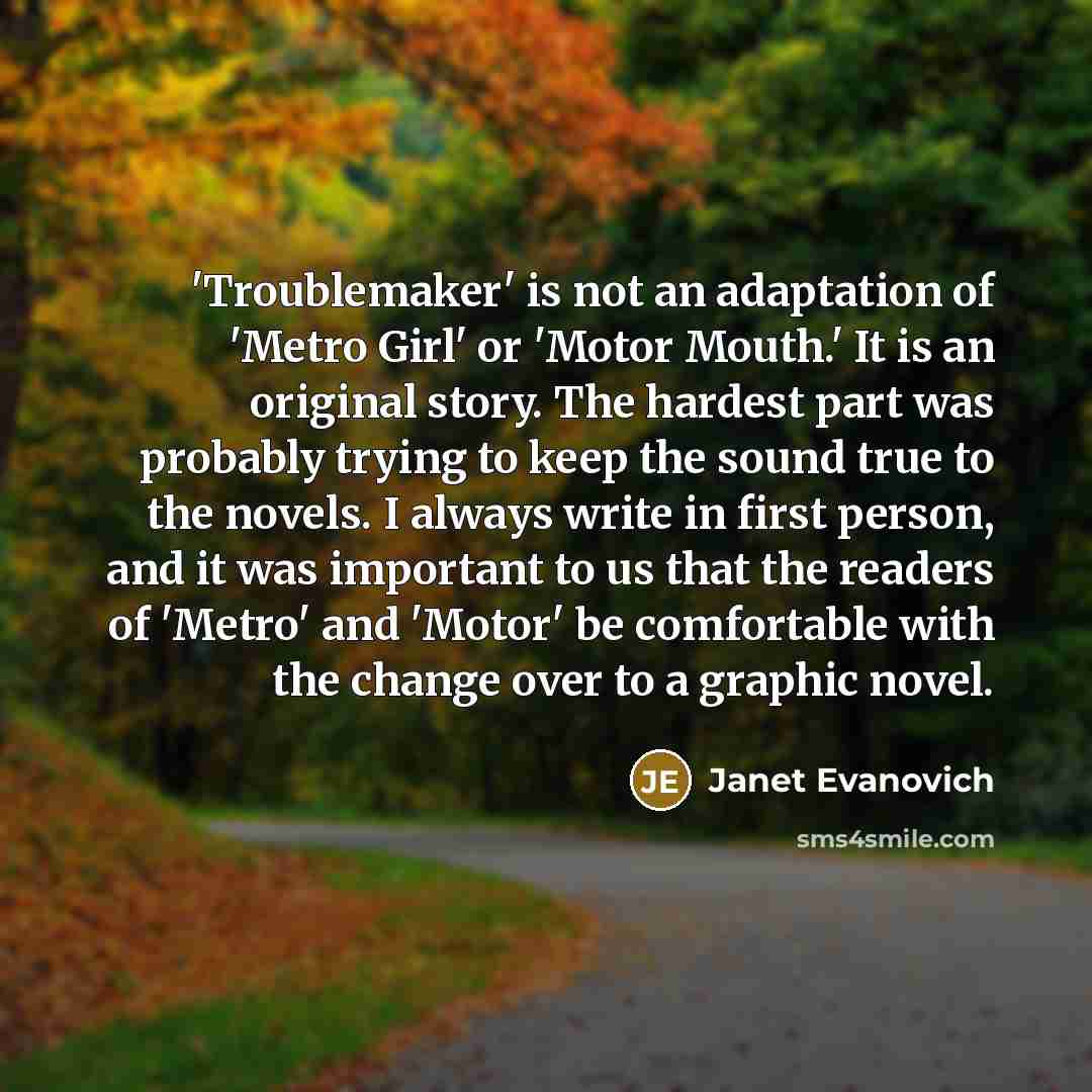 “'Troublemaker' is not an adaptation of 'Metro Girl' or 'Motor…” quote by Janet Evanovich