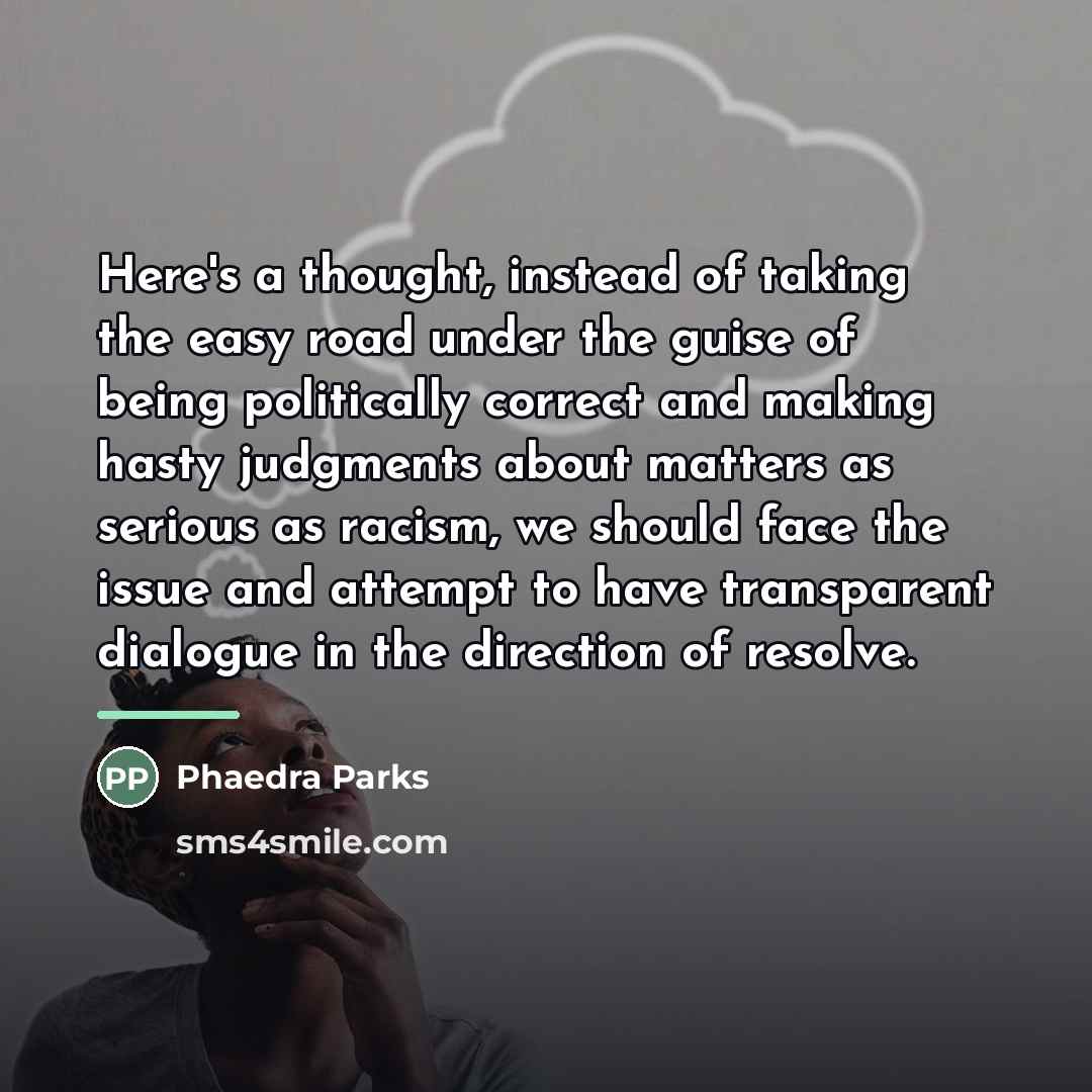“Here's a thought, instead of taking the easy road under…” quote by Phaedra Parks