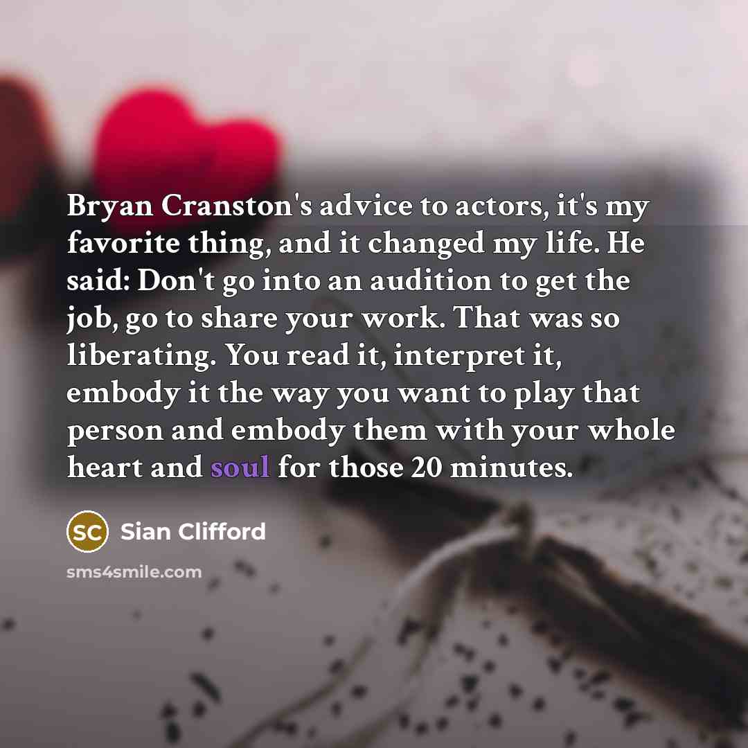 “Bryan Cranston's advice to actors, it's my favorite thing, and…” quote by Sian Clifford
