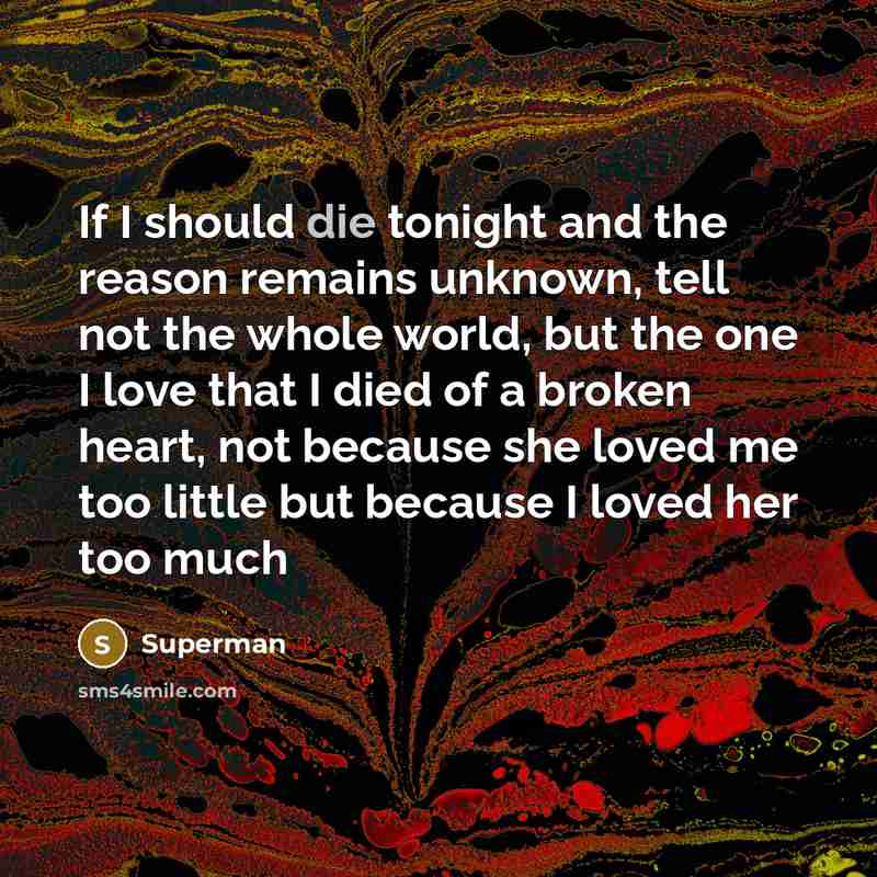 “If I should die tonight and the reason remains unknown,…” quote by Superman