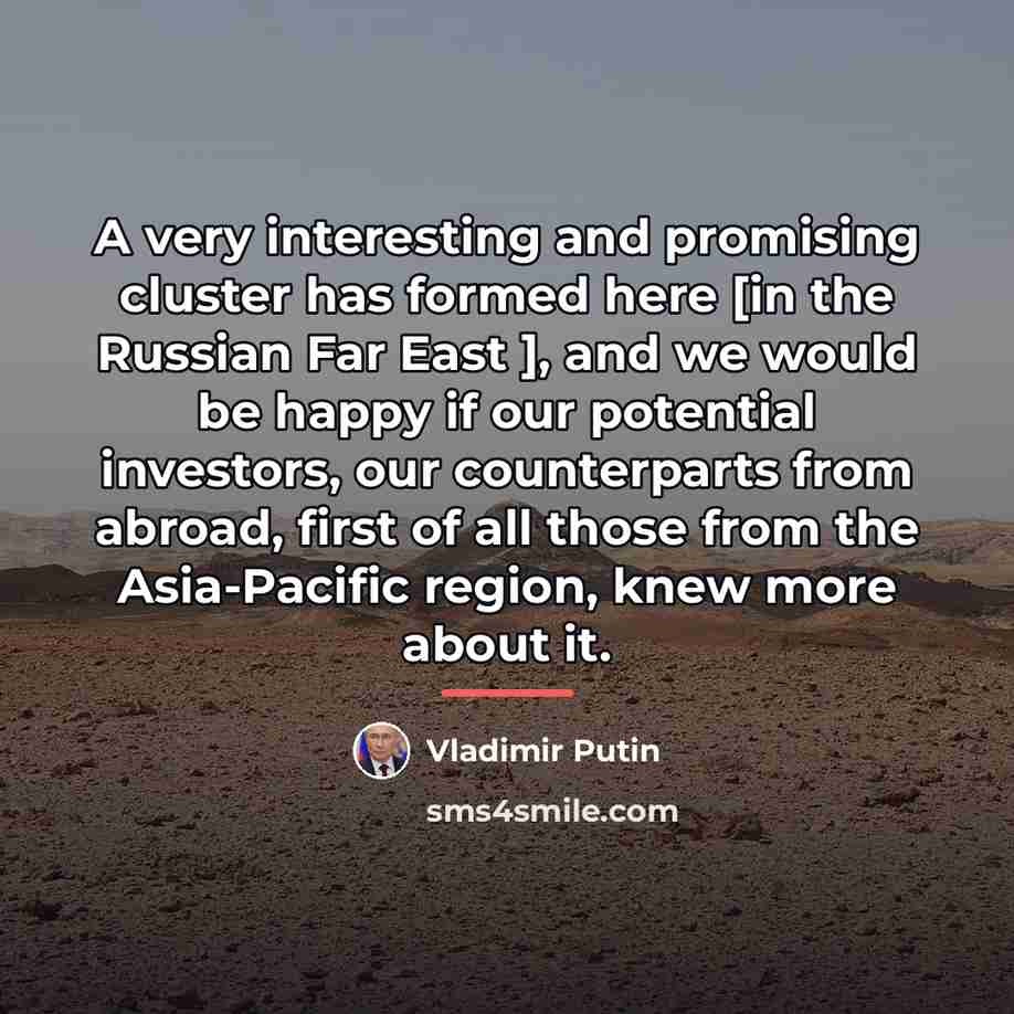 “A very interesting and promising cluster has formed here [in…” quote by Vladimir Putin