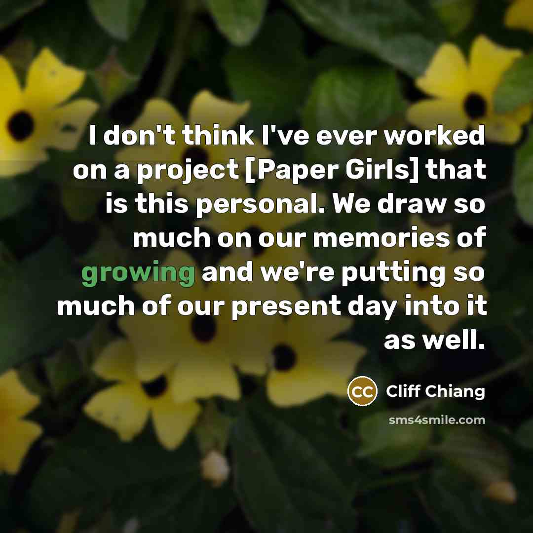 “I don't think I've ever worked on a project [Paper…” quote by Cliff Chiang