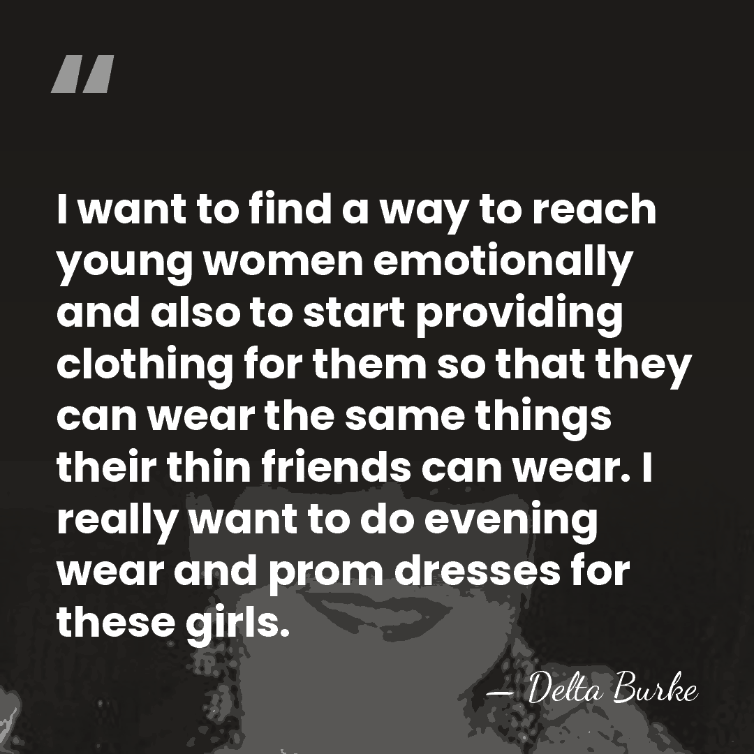 I want to find a way to reach young women emotionally and&hellip; - Delta Burke