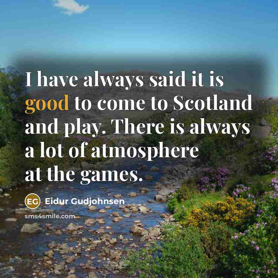 “I have always said it is good to come to…” quote by Eidur Gudjohnsen