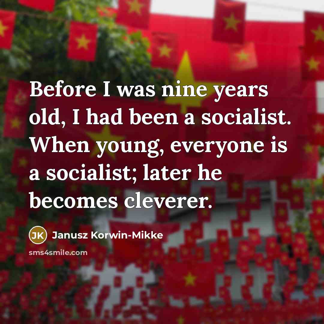 “Before I was nine years old, I had been a…” quote by Janusz Korwin-Mikke