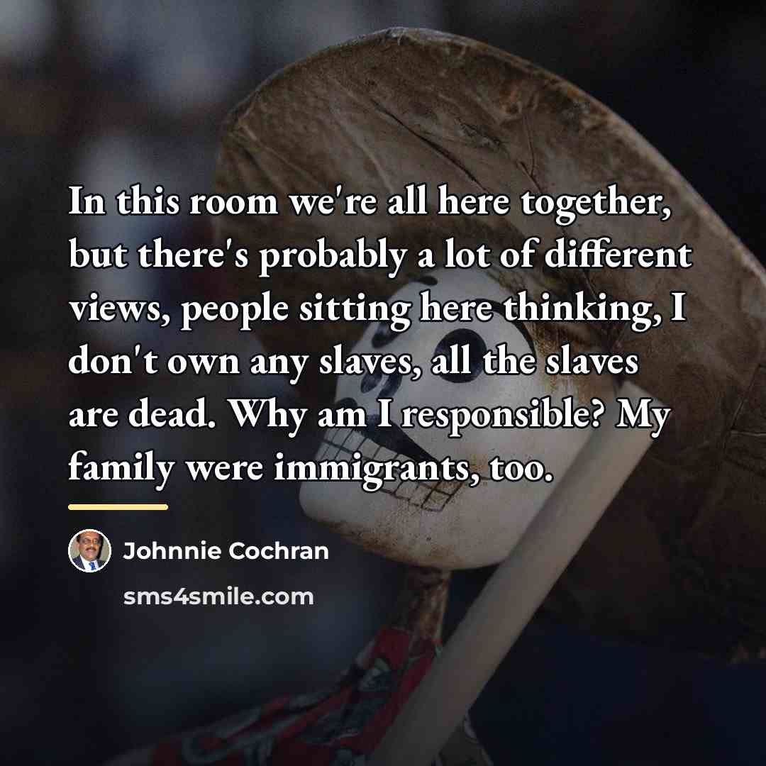 “In this room we're all here together, but there's probably…” quote by Johnnie Cochran