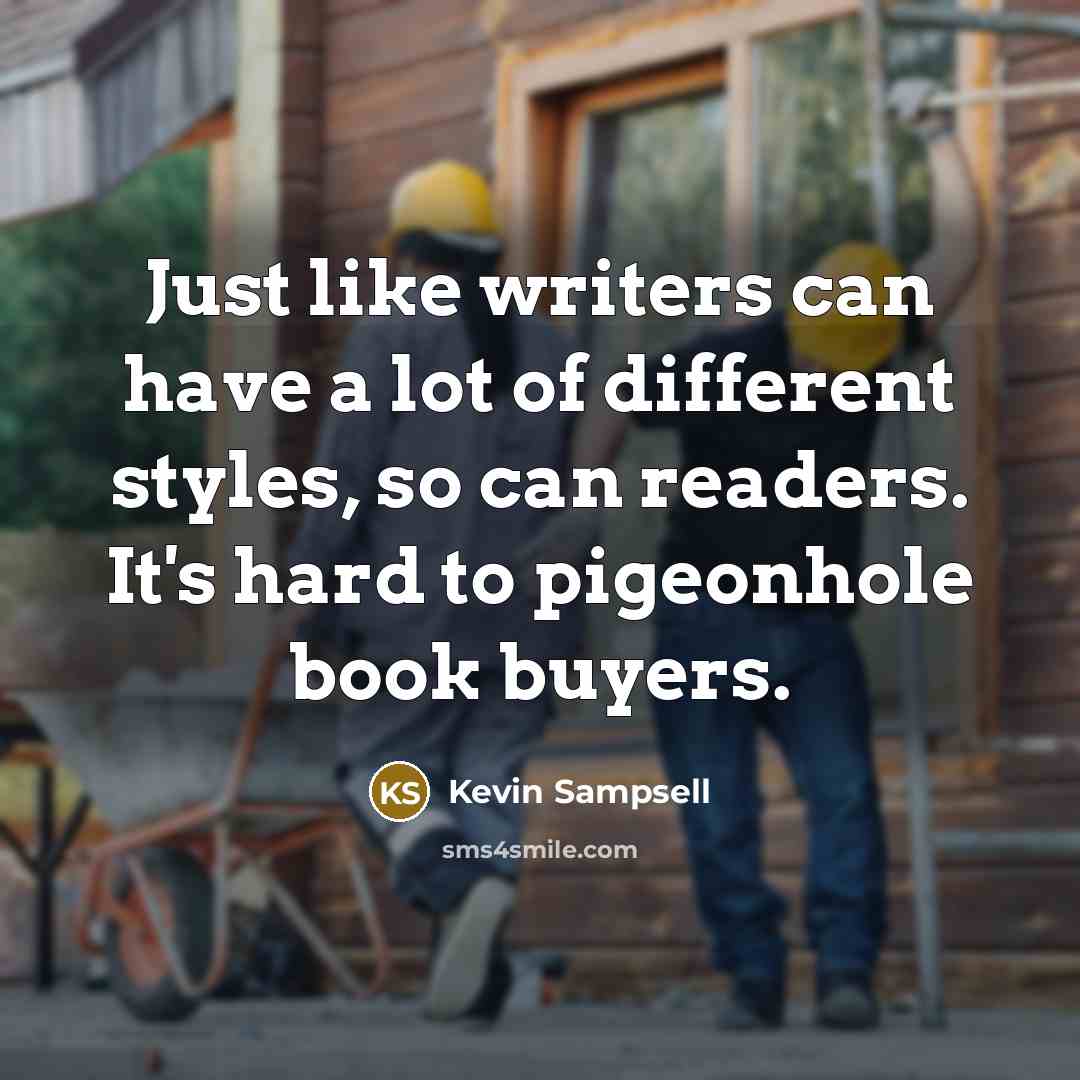 “Just like writers can have a lot of different styles,…” quote by Kevin Sampsell
