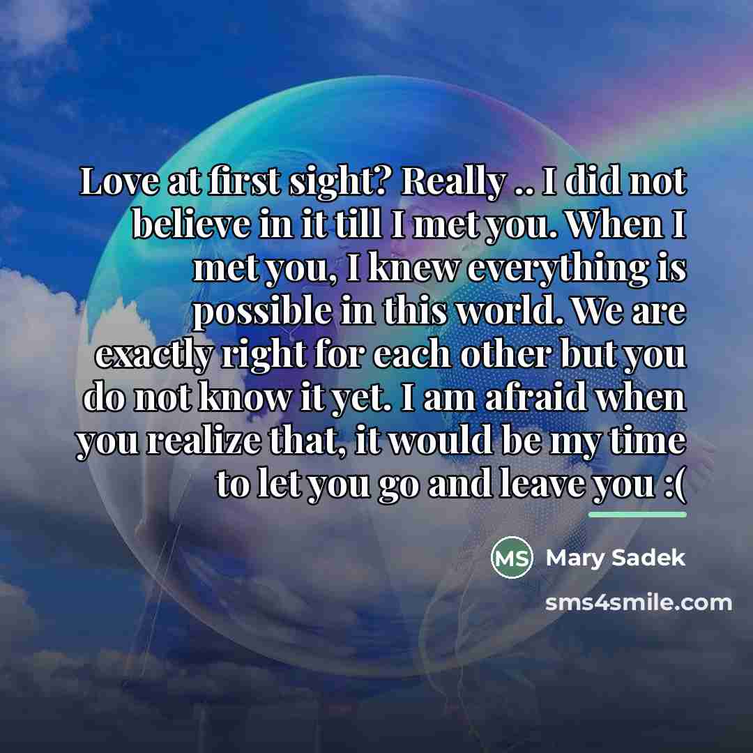 “Love at first sight? Really .. I did not believe…” quote by Mary Sadek