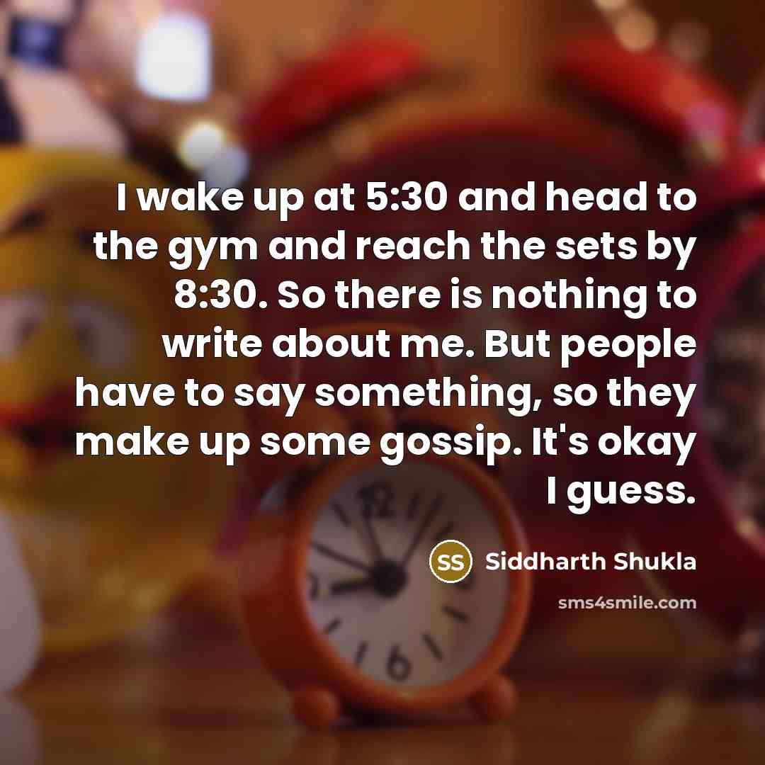 “I wake up at 5:30 and head to the gym…” quote by Siddharth Shukla