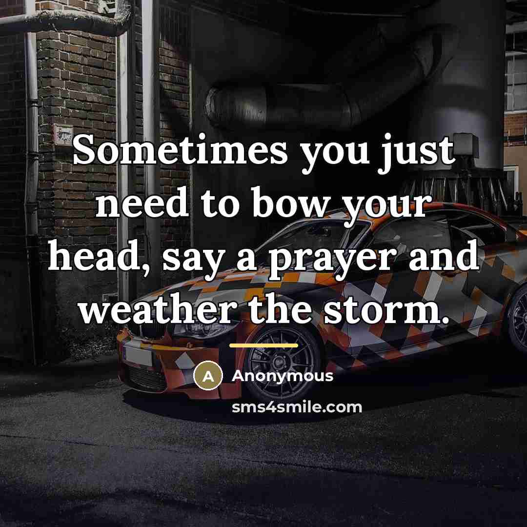 “Sometimes you just need to bow your head, say a…” quote by Anonymous