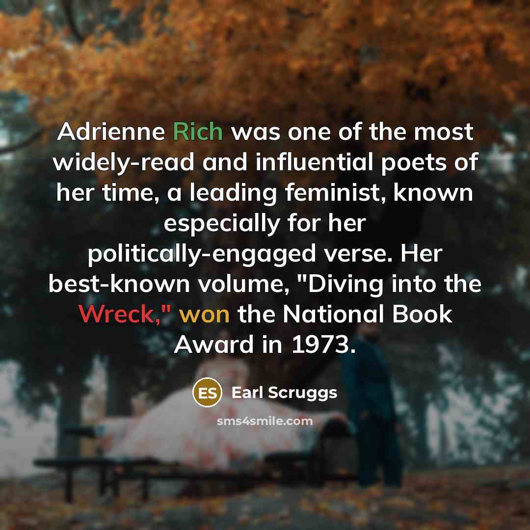 “Adrienne Rich was one of the most widely-read and influential…” quote by Earl Scruggs