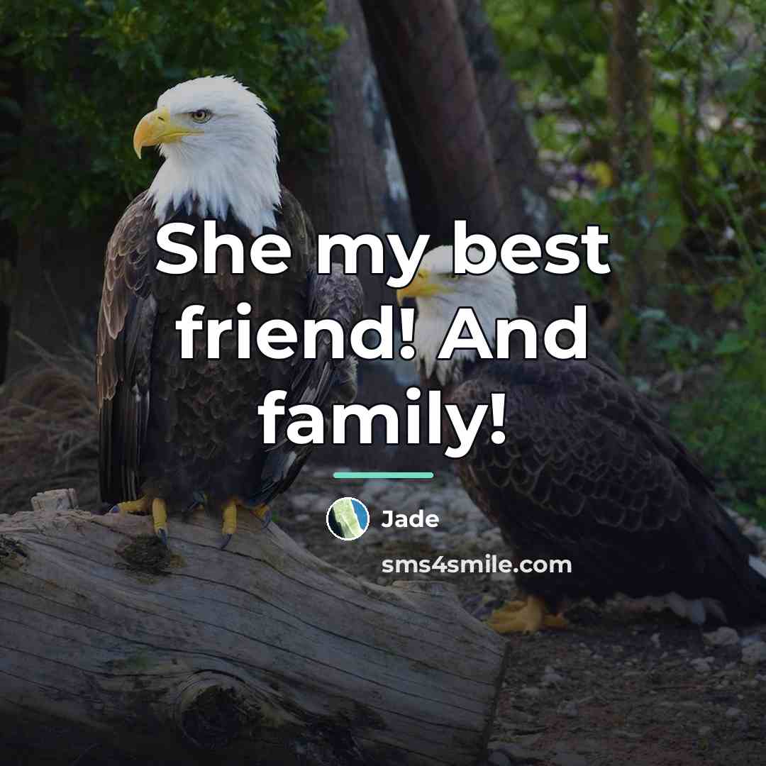 “She my best friend! And family!…” quote by Jade