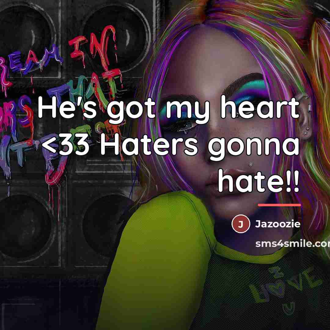“He's got my heart…” quote by Jazoozie