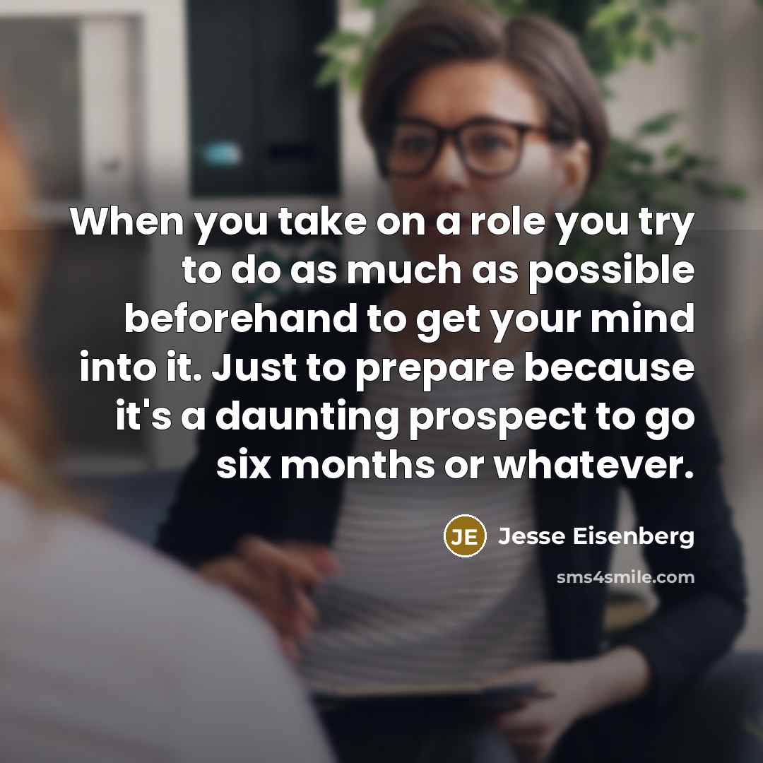 “When you take on a role you try to do…” quote by Jesse Eisenberg