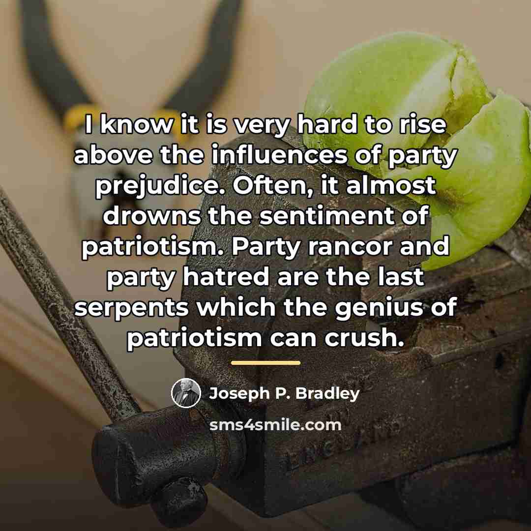 “I know it is very hard to rise above the…” quote by Joseph P. Bradley