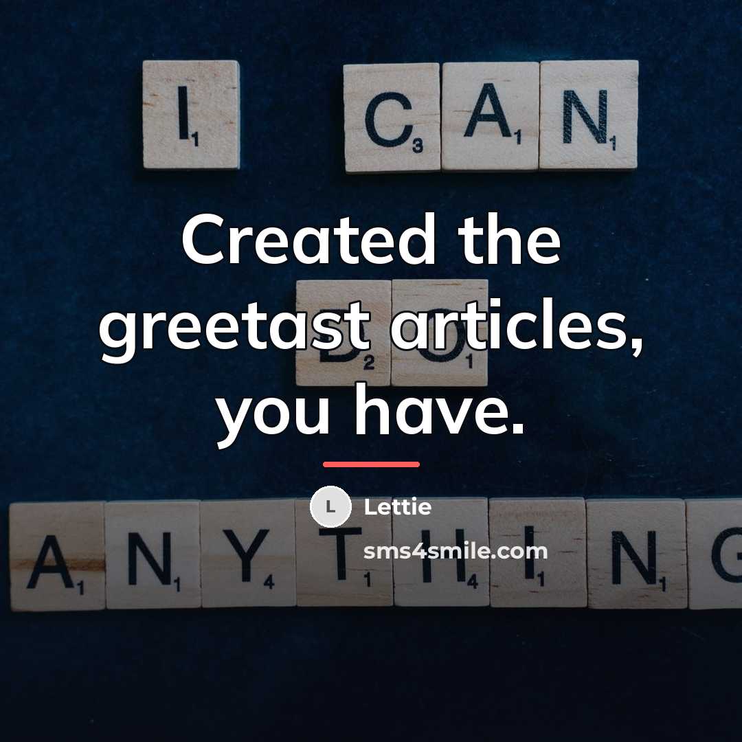 “Created the greetast articles, you have.…” quote by Lettie