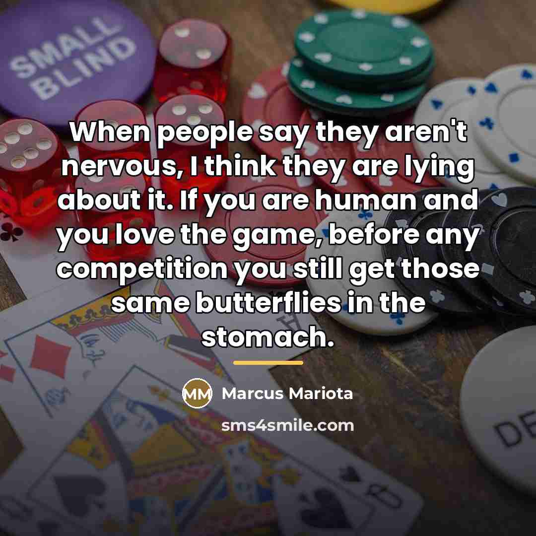 “When people say they aren't nervous, I think they are…” quote by Marcus Mariota