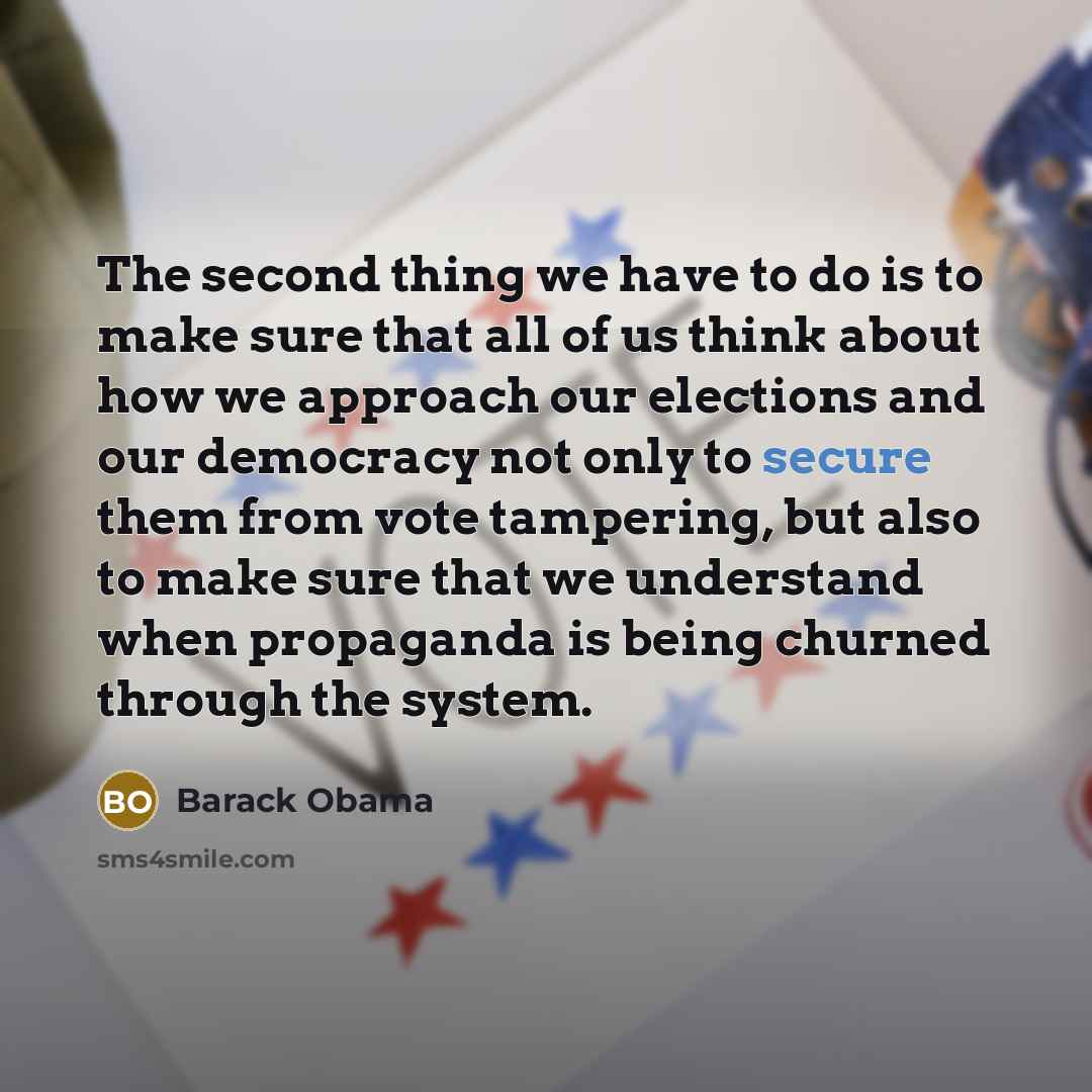 “The second thing we have to do is to make…” quote by Barack Obama