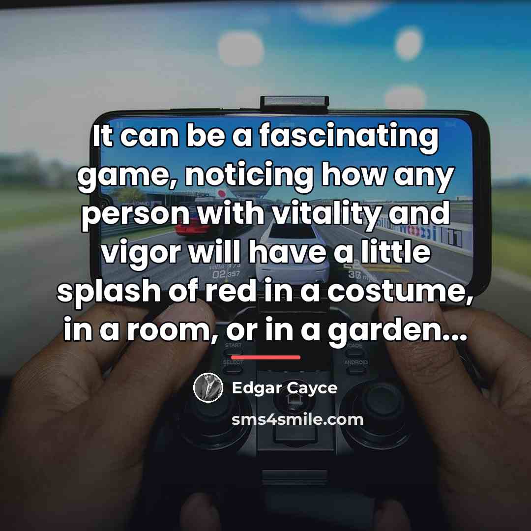 “It can be a fascinating game, noticing how any person…” quote by Edgar Cayce