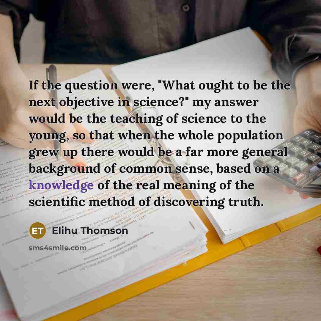 “If the question were, "What ought to be the next…” quote by Elihu Thomson