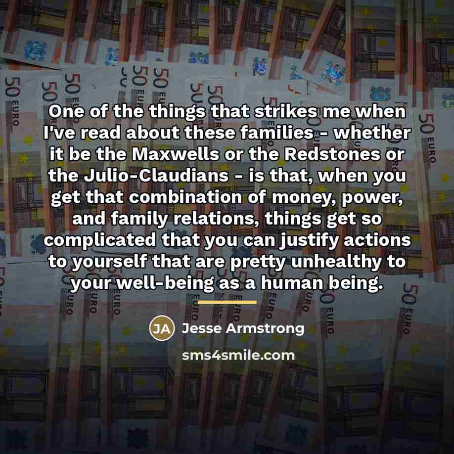 “One of the things that strikes me when I've read…” quote by Jesse Armstrong
