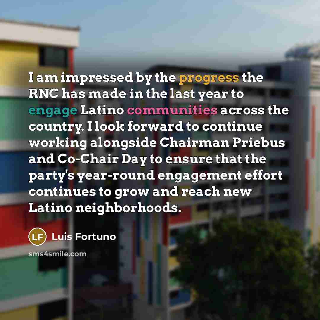 “I am impressed by the progress the RNC has made…” quote by Luis Fortuno