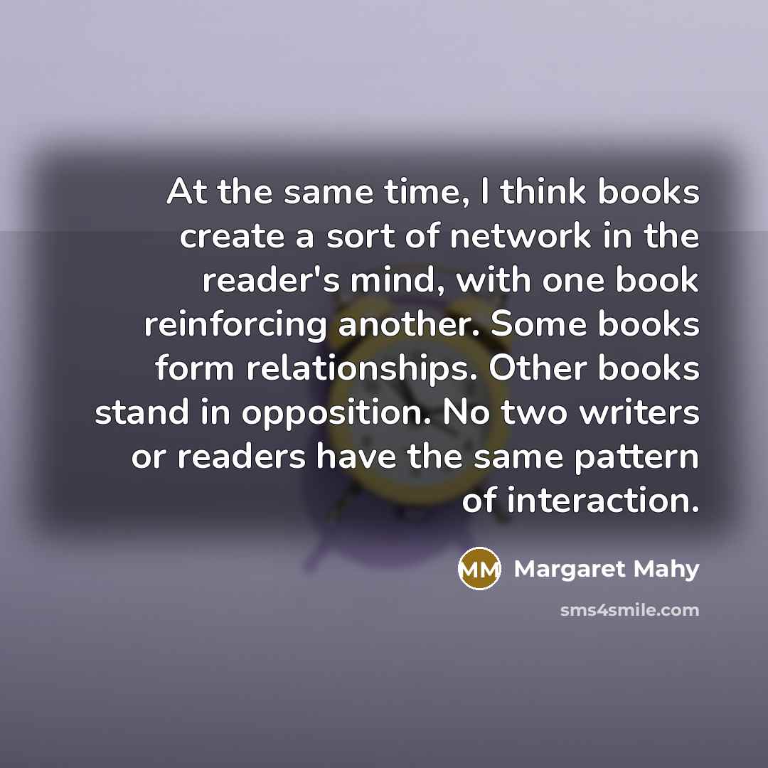 “At the same time, I think books create a sort…” quote by Margaret Mahy