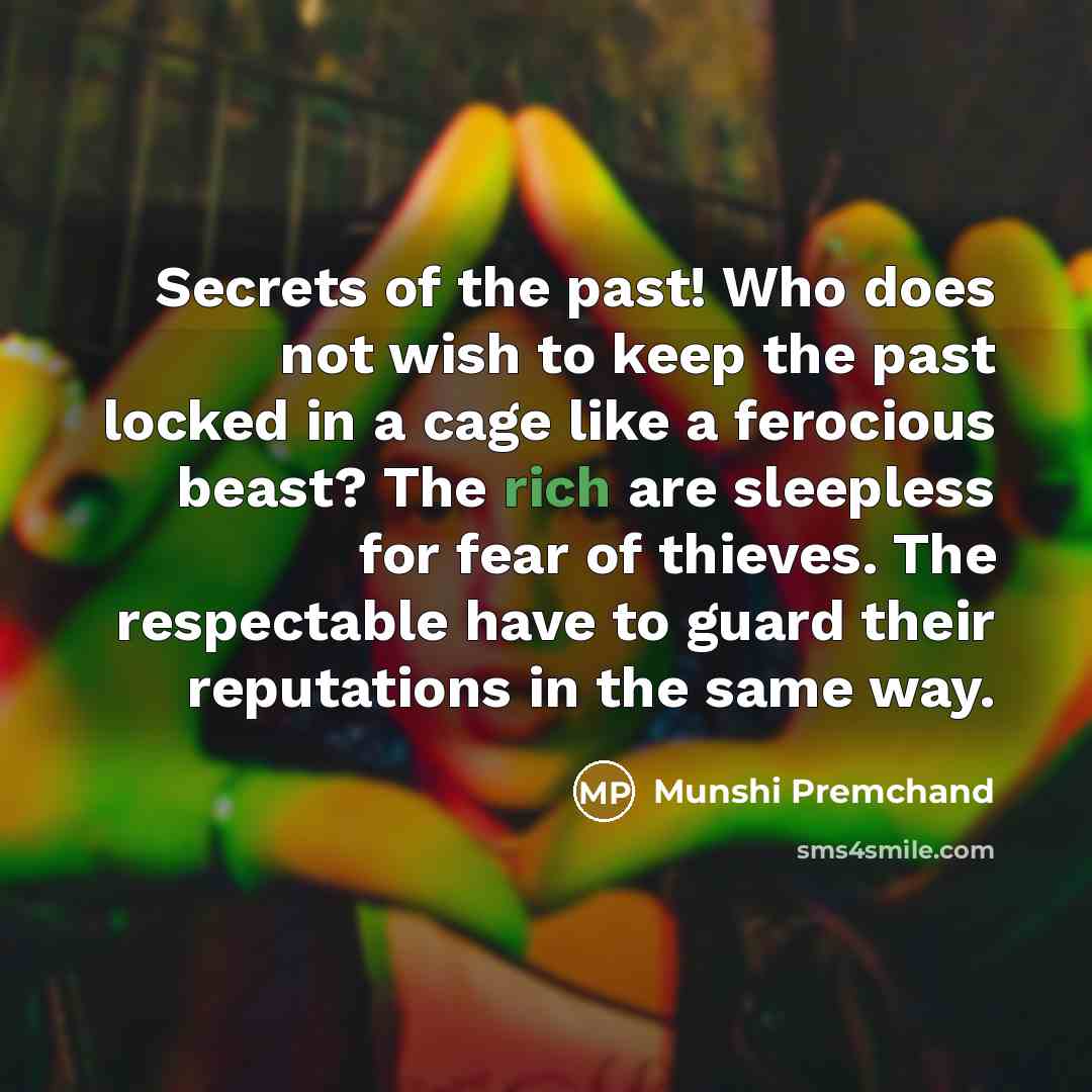 “Secrets of the past! Who does not wish to keep…” quote by Munshi Premchand