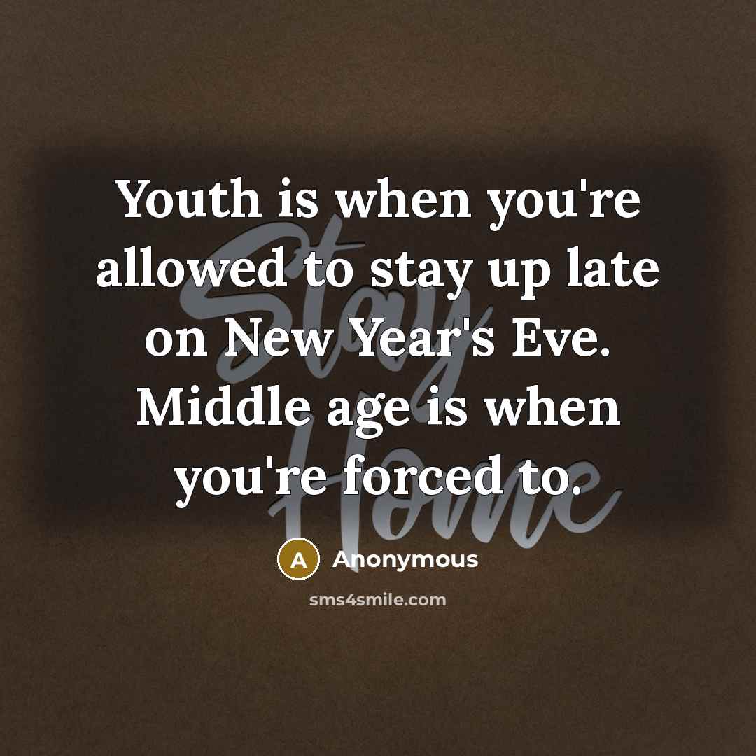 “Youth is when you're allowed to stay up late on…” quote by Anonymous