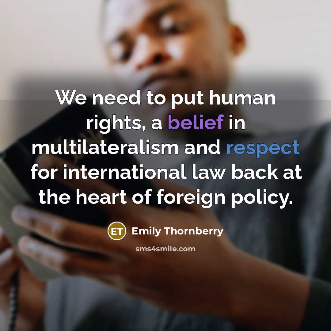 “We need to put human rights, a belief in multilateralism…” quote by Emily Thornberry