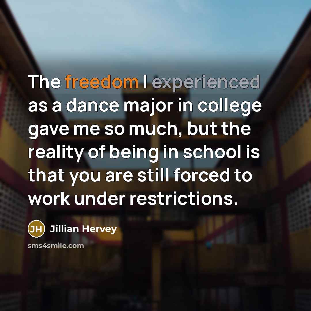 “The freedom I experienced as a dance major in college…” quote by Jillian Hervey