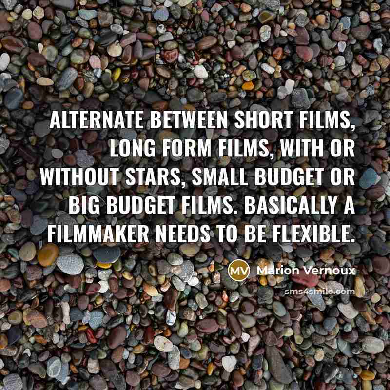 “Alternate between short films, long form films, with or without…” quote by Marion Vernoux