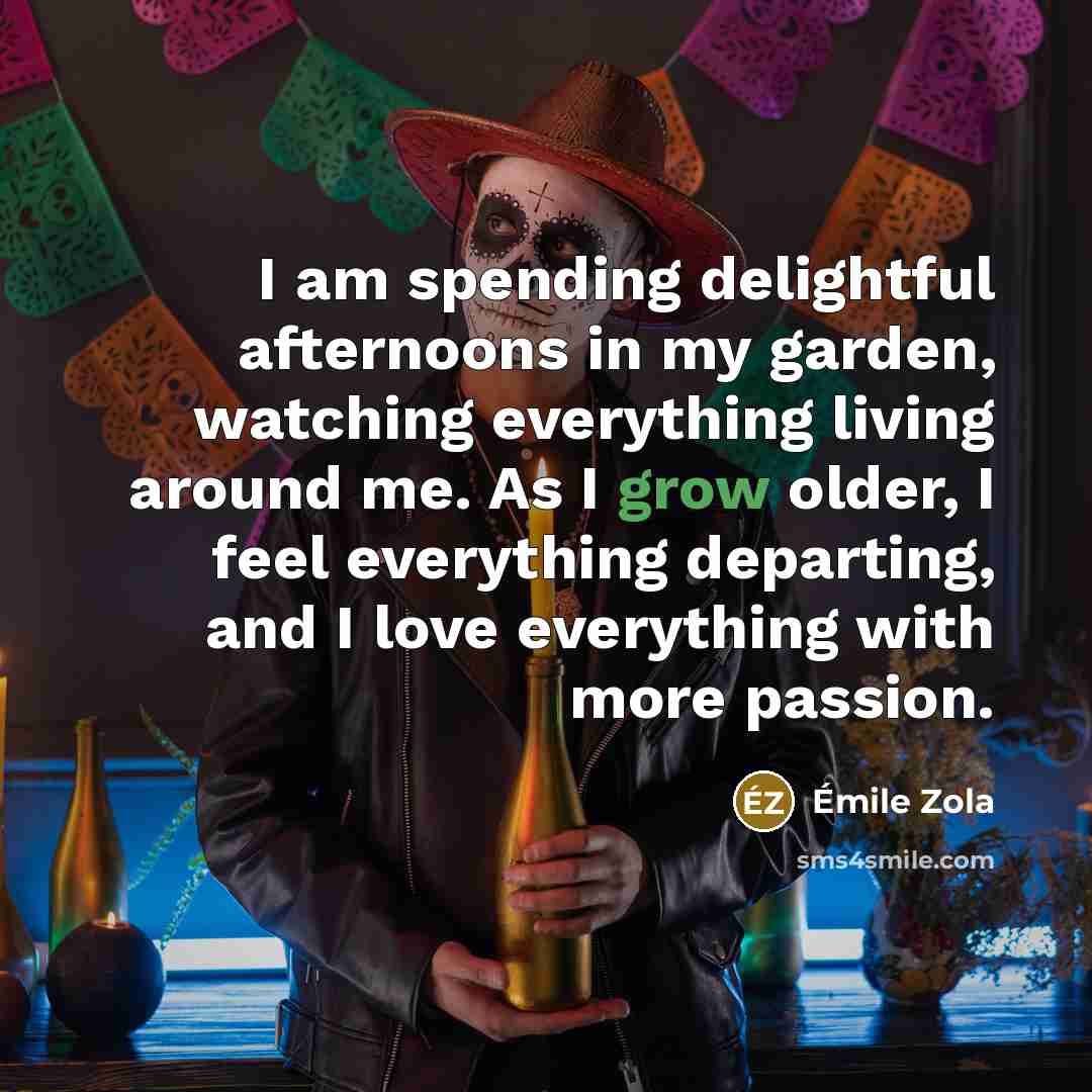 “I am spending delightful afternoons in my garden, watching everything…” quote by Emile Zola