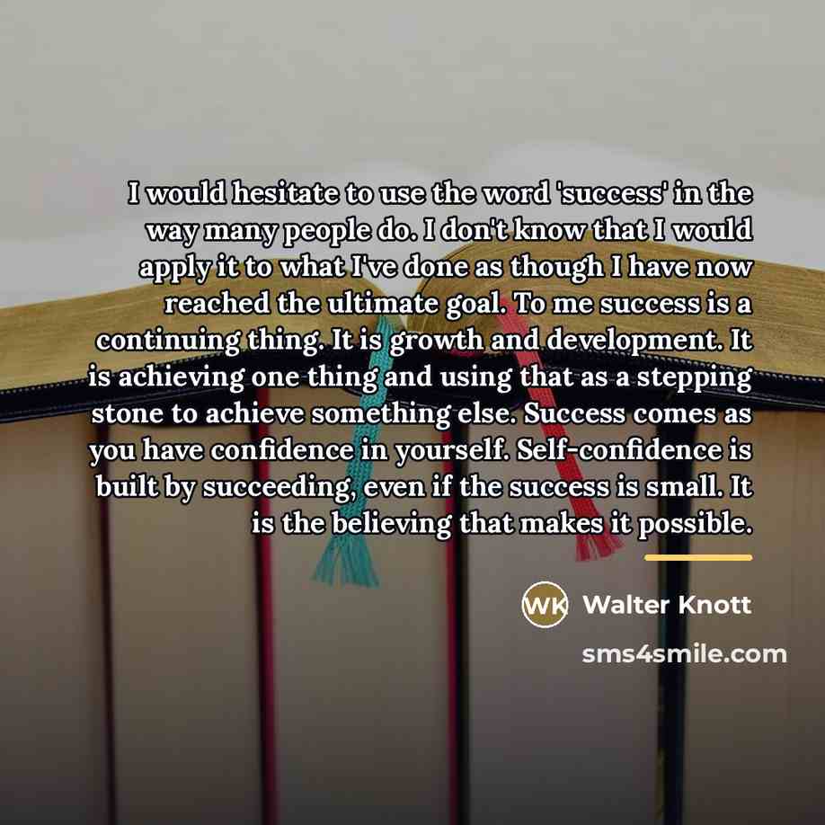 “I would hesitate to use the word 'success' in the…” quote by Walter Knott