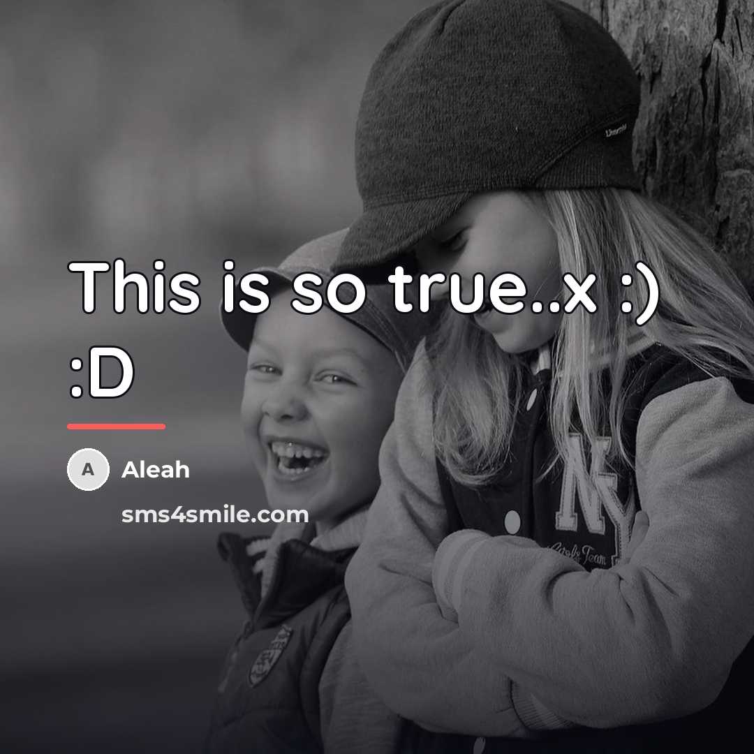 “This is so true..x :) :D…” quote by Aleah