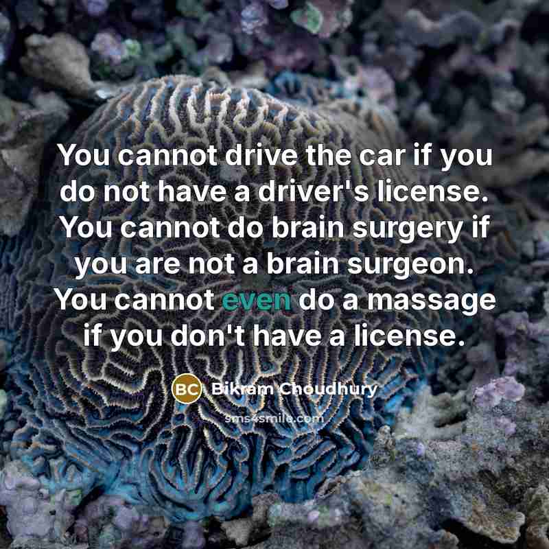“You cannot drive the car if you do not have…” quote by Bikram Choudhury