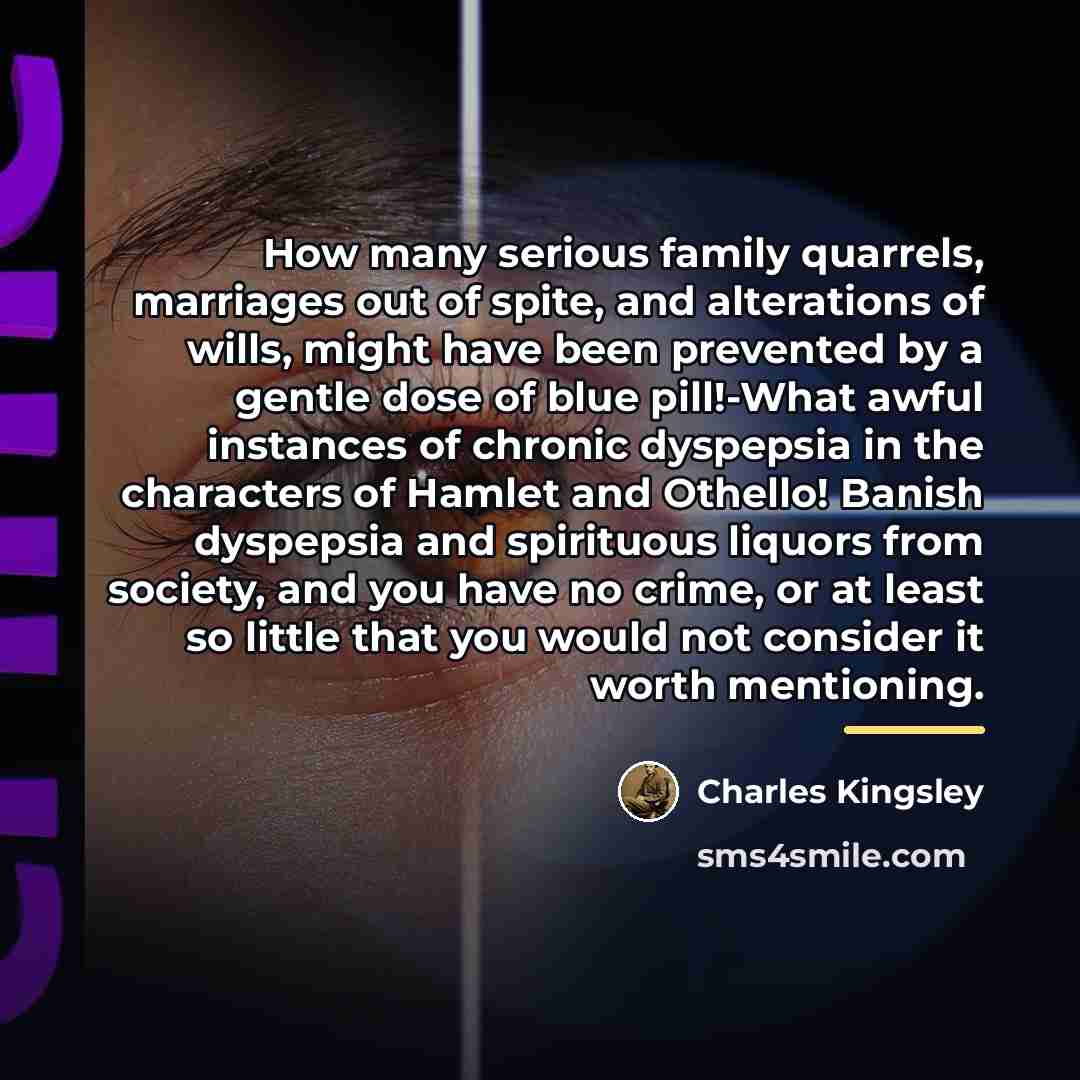 “How many serious family quarrels, marriages out of spite, and…” quote by Charles Kingsley