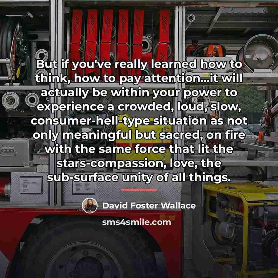 “But if you've really learned how to think, how to…” quote by David Foster Wallace